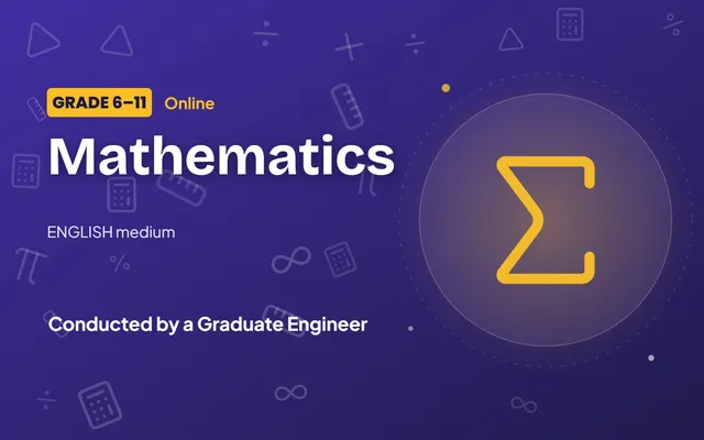 Grade 6–11 Mathematics ENGLISH medium classes